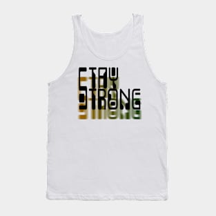 stay strong Tank Top